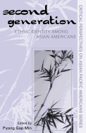 The Second Generation: Ethnic Identity Among Asian Americans