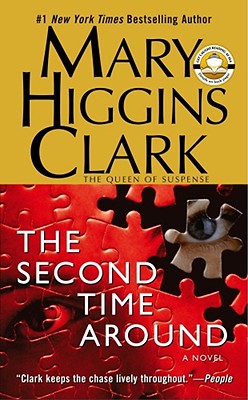The Second Time Around - Clark, Mary Higgins