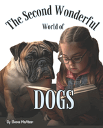 The Second Wonderful World of Dogs