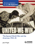 The Second World War and the Americas, 1933-45. by John Wright