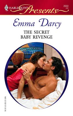 The Secret Baby Revenge - Darcy, Emma