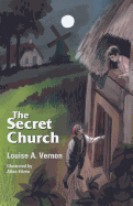The secret church