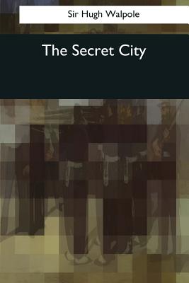 The Secret City - Walpole, Hugh