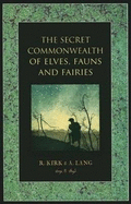The Secret Commonwealth of Elves, Fauns and Fairies