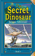 The Secret Dinosaur: Jurassic Adventure