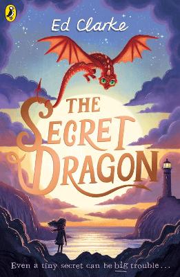 The Secret Dragon - Clarke, Ed
