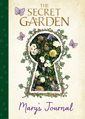 The Secret Garden: Mary's Journal - Dey, Sia