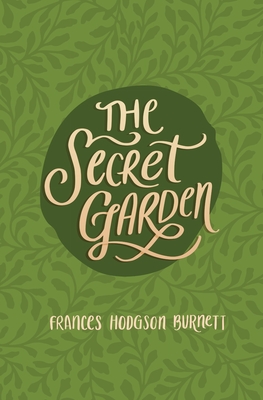 The Secret Garden - Burnett, Frances Hodgson, and Poetose Press