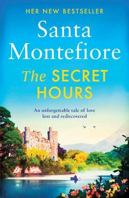 The Secret Hours: Family secrets and enduring love - from the Number One bestselling author (The Deverill Chronicles 4) - Montefiore, Santa