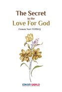 The Secret in the Love for God