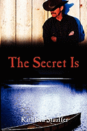The Secret Is