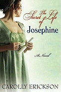 The Secret Life of Josephine: A Novel