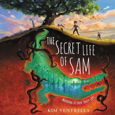 The Secret Life of Sam - Ventrella, Kim, and Menesses, Todd (Read by)