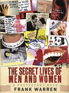The Secret Lives of Men and Women: A PostSecret Book