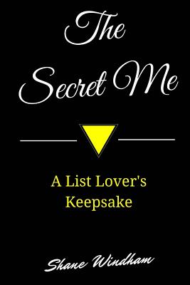 The Secret Me: A List Lover's Keepsake - Windham, Shane