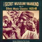 The Secret Museum of Mankind, Vol. 3: Ethnic Music Classics 1925-1948