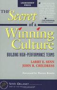The Secret of a Winning Culture: Building High Performance Teams