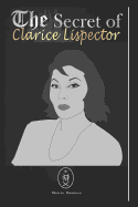 The Secret of Clarice Lispector