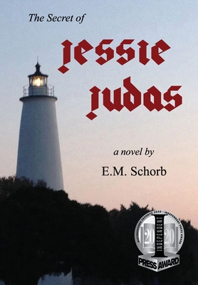 The Secret of Jessie Judas - Schorb, E M