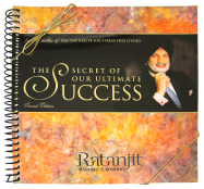 The Secret of Our Ultimate Success - Ratanjit