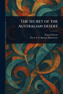 The Secret of the Australian Desert