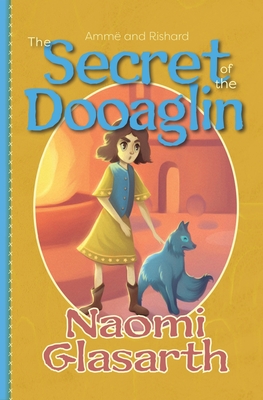 The Secret of the Dooaglin - Glasarth, Naomi
