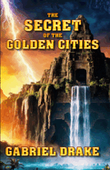 The Secret of the Golden Cities