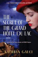 The Secret of the Grand H?tel du Lac