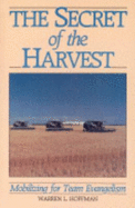 The Secret of the Harvest: Mobilizing for Team Evangelism