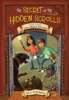 The Secret of the Hidden Scrolls: The Great Escape, Book 3 - Thomas, M J