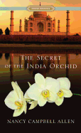 The Secret of the India Orchid