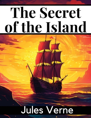 The Secret of the Island - Jules Verne