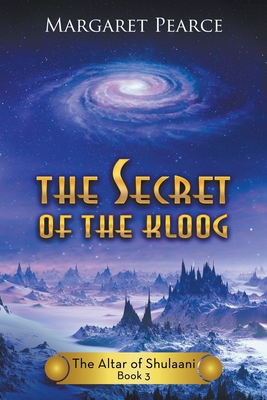 The Secret of the Kloog - Pearce, Margaret