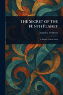 The Secret of the Ninth Planet