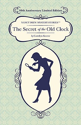 The Secret of the Old Clock - Keene, Carolyn