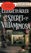 The Secret of the Villa Mimosa - Adler, Elizabeth, and Buckley, Monica (Read by)