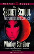 The Secret School: Preparation for Contact