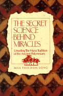 The Secret Science Behind Miracles