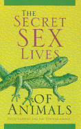 The Secret Sex Lives of Animals - Lambert, David, Mr., and Diagram Visual (Creator)