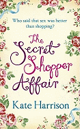 The Secret Shopper Affair