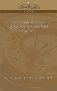 The Secret Societies of All Ages & Countries - Volume 2