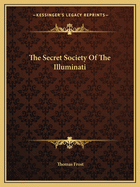 The Secret Society of the Illuminati