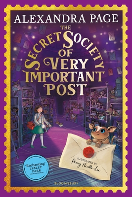 The Secret Society of Very Important Post: A Wishyouwas Mystery - Page, Alexandra