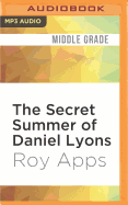 The Secret Summer of Daniel Lyons