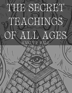 The Secret Teachings of All Ages