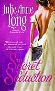 The Secret to Seduction - Long, Julie Anne