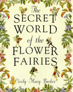 The Secret World of the Flower Fairies - 