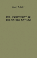 The Secretariat of the United Nations.