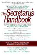 The Secretary's Handbook - Shertzer, Margaret D (Editor), and Monro, Kate M, and Taintor, Sarah A