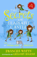 The Secrets of Flamant Castle: The complete adventures of Sword Girl and friends